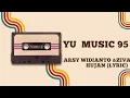 Download Lagu Arsy Widianto \u0026 Ziva Magnolya - Hujan (Lyric)