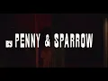 Penny & Sparrow - Alabama Haint (Official)