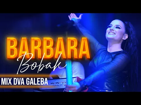 Download MP3 BARBARA BOBAK - CLUB MIX - DVA GALEBA NOVI SAD 2023
