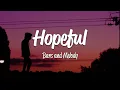 Download Lagu Bars and Melody - Hopeful (Lyrics)