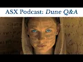 Dune Q A