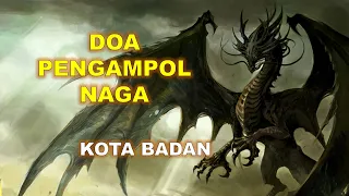 Download KOTA BADAN: DOA PENGAMPOL NAGA MP3