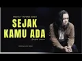 Download Lagu KNAYA FT NYONK KUNCI  - SEJAK KAMU ADA ( LIVE AKUSTIK )