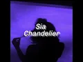 Sia - Chandelier ||slowed + reverb||