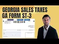 Georgia Sales Tax Return - Form ST-3 Sales and Use Tax Return Step-by-Step Example