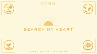Download FAITHFUL, Savannah Locke, Sandra McCracken - Search My Heart (ft. Ginny Owens) Audio Video MP3