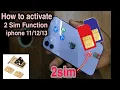 How to Activate 2 sim Function on iphone 11 iphone 12 iphone 13 Iphone Duo Sim Function 2024