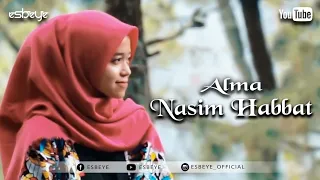 Download NASIM HABBAT cover by ALMA MP3