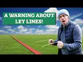 Why do people believe in Ley Lines