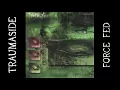 Download Lagu TRAUMASIDE - Force Fed (FULL ALBUM, HQ SOUND!!!) 2000