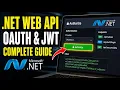 How to authenticate with NET Web API using OAuth and JWT - Complete Guide
