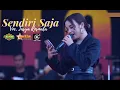 Download Lagu Sendiri Saja :: Voc. Tasya Rosmala :: OM ADELLA LIVE DS. SURU KEC. GEYER
