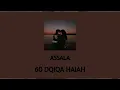 Lagu آصالة _اغنية 60 دقيقة حياة (بطيء) Assala_Song 60 Dqıqa Haiah (slow)