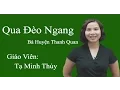 Qua đèo Ngang - Ngữ văn 7 - Cô Tạ Minh Thủy Mp3 Song Download