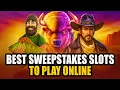 Best Sweepstakes Slots to Play Online