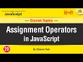 Assignment Operators in JavaScript JavaScript Tutorial In