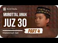 Download Lagu MUROTTAL ANAK SURAH AD-DHUHA-AN NAS 😍 || Muhammad Zaki