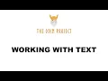 Working with Text - Foundations