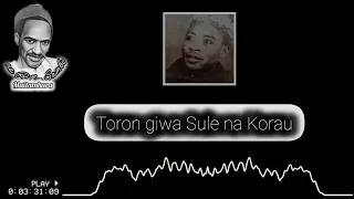 shata ga kura nan baki bude toron giwa sule na korau 