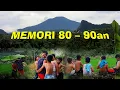Download Lagu PERMAINAN ANAK JAMAN DULU yang sudah jarang terlihat|MOMENT NOSTALGIA 80 - 90AN | LEFT WITH MEMORIES