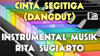 Download INSTRUMENTAL DANGDUT CINTA SEGITIGA RITA SUGIARTO MUSIK TANPA VOKAL MP3