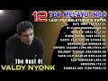 Download Lagu HATI YANG TERLUKA - VALDY NYONK | LAGUNYA MELOW \u0026 BIKIN KECANDUAN 