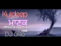 Download Lagu #NonStop Super- Hit Of Kuldeep Manak Remix (Bass Boosted)| Best Of Kuldeep Manak | DJ SRS Vol.2