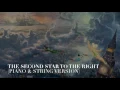 The Second Star to the Right (Piano & String Version) - by Sam Yung