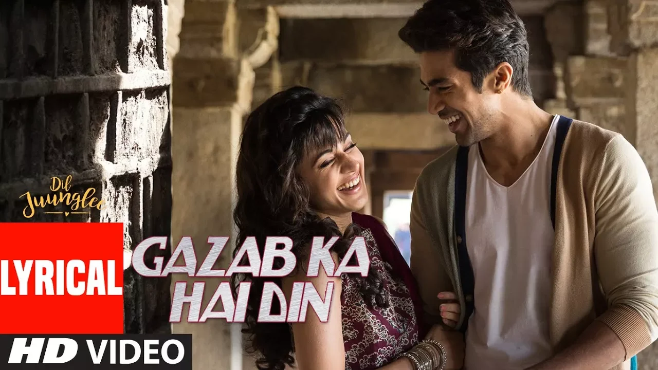 Gazab Ka Hai Din With Lyrics | DIL JUUNGLEE | Tanishk B Jubin N Prakriti K | Taapsee Pannu | Saqib S Gazab Ka Hai Din With Lyrics | DIL JUUNGLEE | Tanishk B Jubin N Prakriti K | Taapsee Pannu | Saqib S