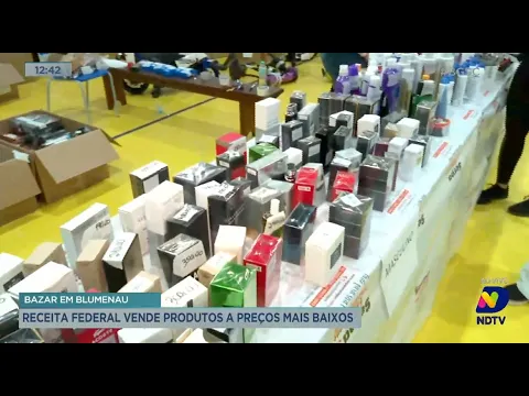 Bazar em Blumenau: Receita Federal vende produtos a preços mais baixos