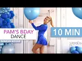 Download Lagu 10 MIN PAM’S BIRTHDAY DANCE - good mood cardio, burn lots of calories \u0026 smile / Benson Boone music