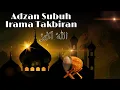 Download Lagu Menyayat hati...😭..Terbaru....Adzan Subuh Irama Takbiran