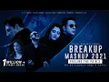 Breakup Mashup 2021 | Feeling the pain 3 | Ft. B Praak | Filhaal Mashup | HS Visual | Abbi | Papul