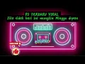 Download Lagu DJ JIKA TIDAK HARI INI MUNGKIN MINGGU DEPAN