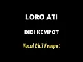 Lagu LORO ATI DIDI KEMPOT cover keroncong