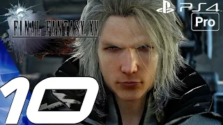 FINAL FANTASY XV Gameplay Walkthrough Part 10 Niflheim Base Ravus PS4 PRO 