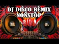 Download Lagu DJ DISCO REMIX NONSTOP #discoremix86 #remix #dj #music