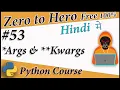 args and kwargs in Python Python Free Absolute Beginner tutorial Death Code