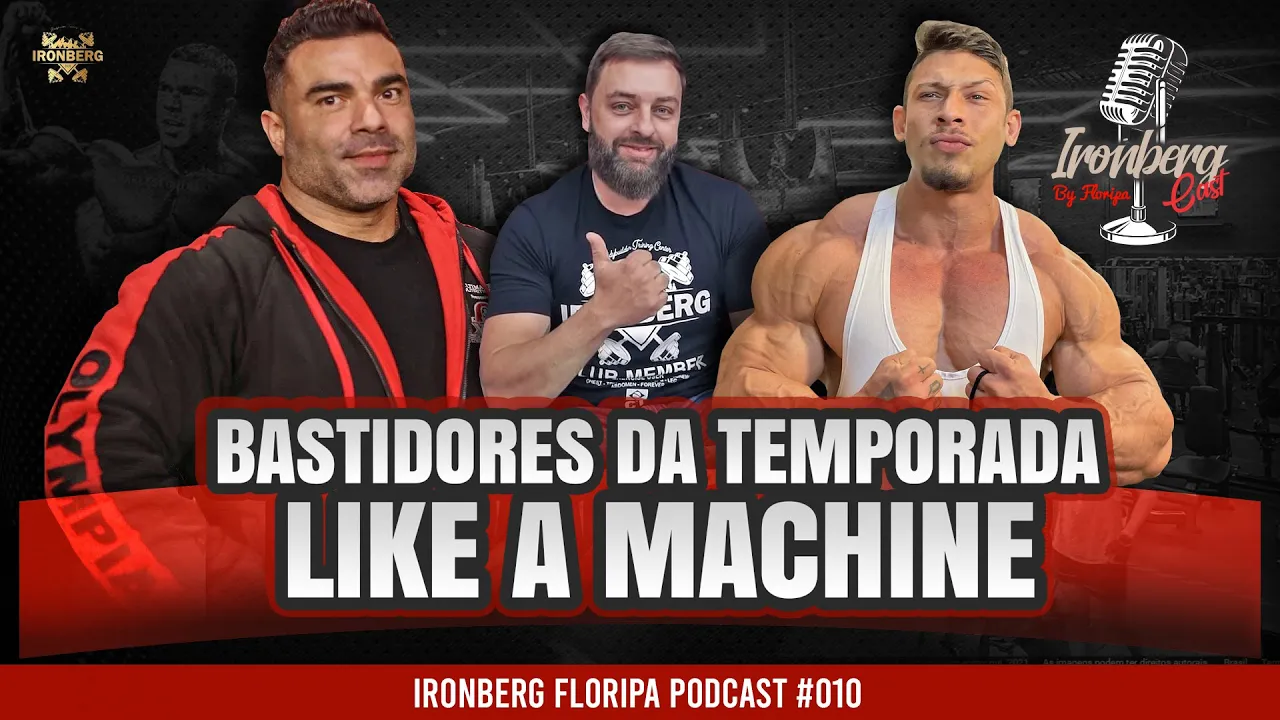 BASTIDORES DA TEMPORADA LIKE A MACHINE - PODCAST #010