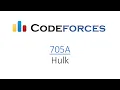 Codeforces 705A - Hulk