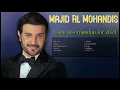 Ahebna (2023)-Majid Al Mohandis-Top hits compilation roundup for 2024-Recognized