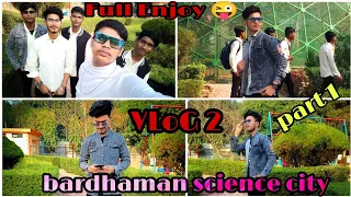 Download Bardhaman Science City তে অনেক মজা করলাম || স্কুল টুর 😎 || Part 1 #bardhamansciencecity #mrsahajkhan MP3