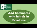 How to Add Comments to Cells with a Reviewer Name - Excel 2016