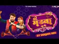 Download Lagu Ehi Madwa Ma || इही मड़वा मा || Vivek Sharma , Sindhu Soan || Dj Sargam Remix 2025