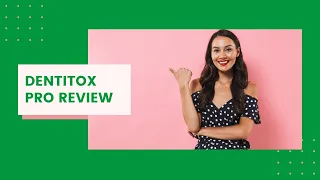 is dentitox pro review by marc hall supplement a scam