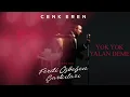 Cenk Eren - Yok Yok Yalan Deme (Official Audio)