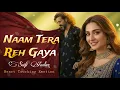 Lagu Naam Tera Reh Gaya | Sufi Qawwali |  sufi Sad Song | Sufi New Trending Song