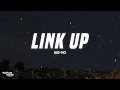 Ne-Yo - Link Up (Lyrics)
