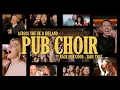 Lagu Pub Choir sings 'Back For Good' (Take That) across UK \u0026 Ireland