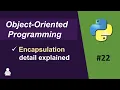 Encapsulation in Python Object Oriented Programming in Python What is Encapsulation in Python